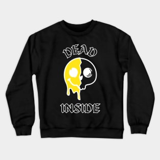 Dead Inside Crewneck Sweatshirt